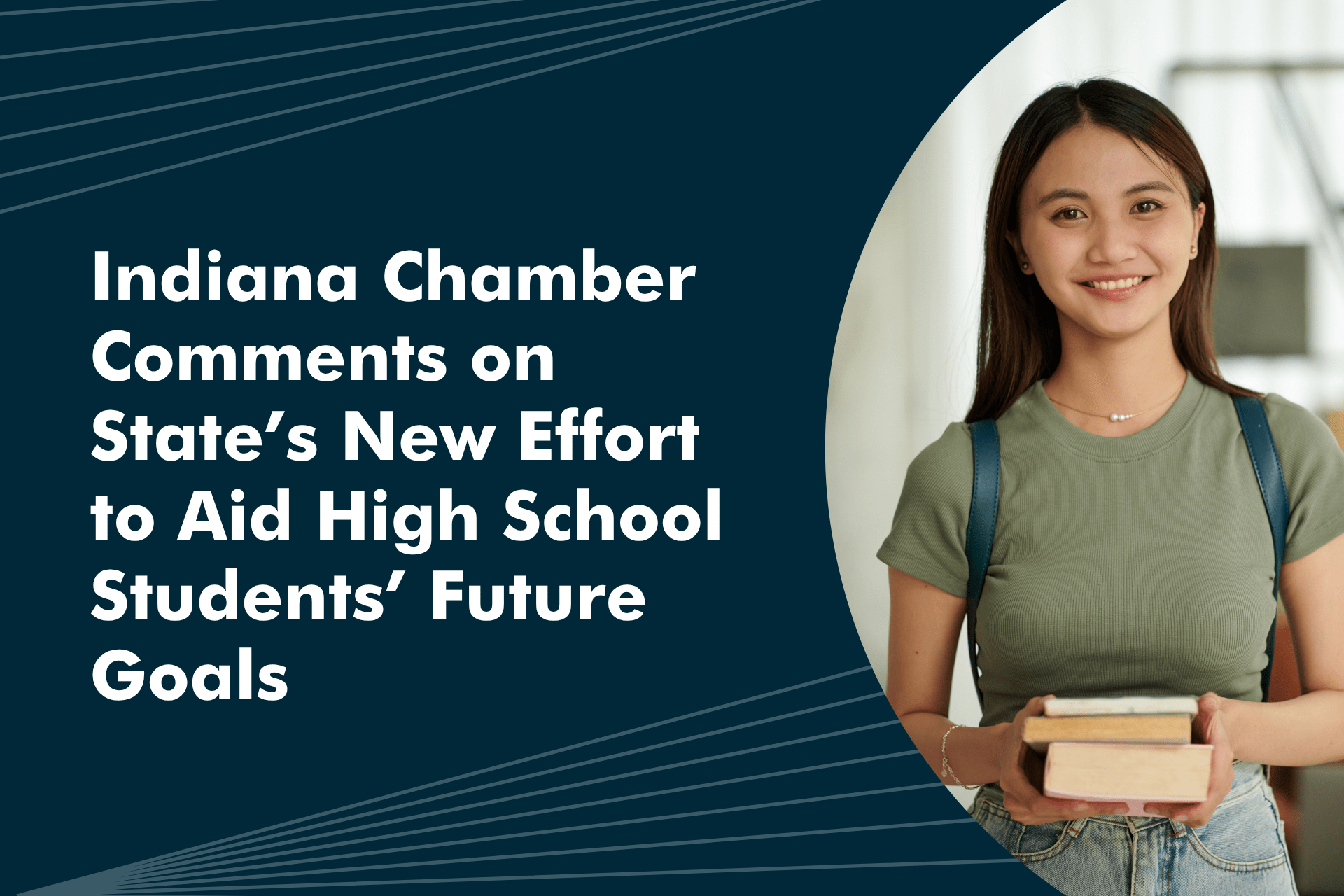 Indiana Chamber Comments on State’s New Effort to Aid High School Students’ Future Goals