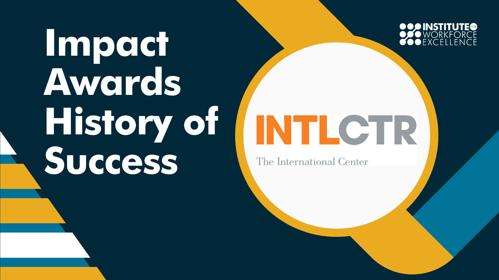 Impact Awards History of Success: The International Center